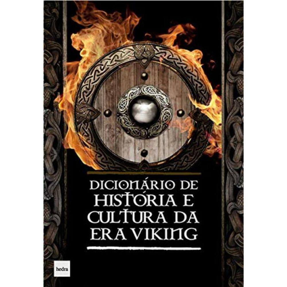Dicionario De Historia E Cultura Da Era Viking