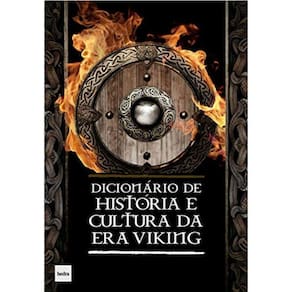 Dicionario De Historia E Cultura Da Era Viking
