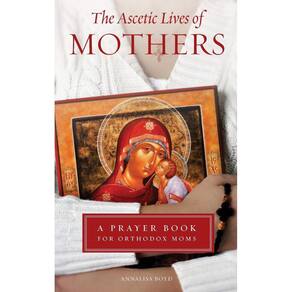 Ascetic Lives of Mothers