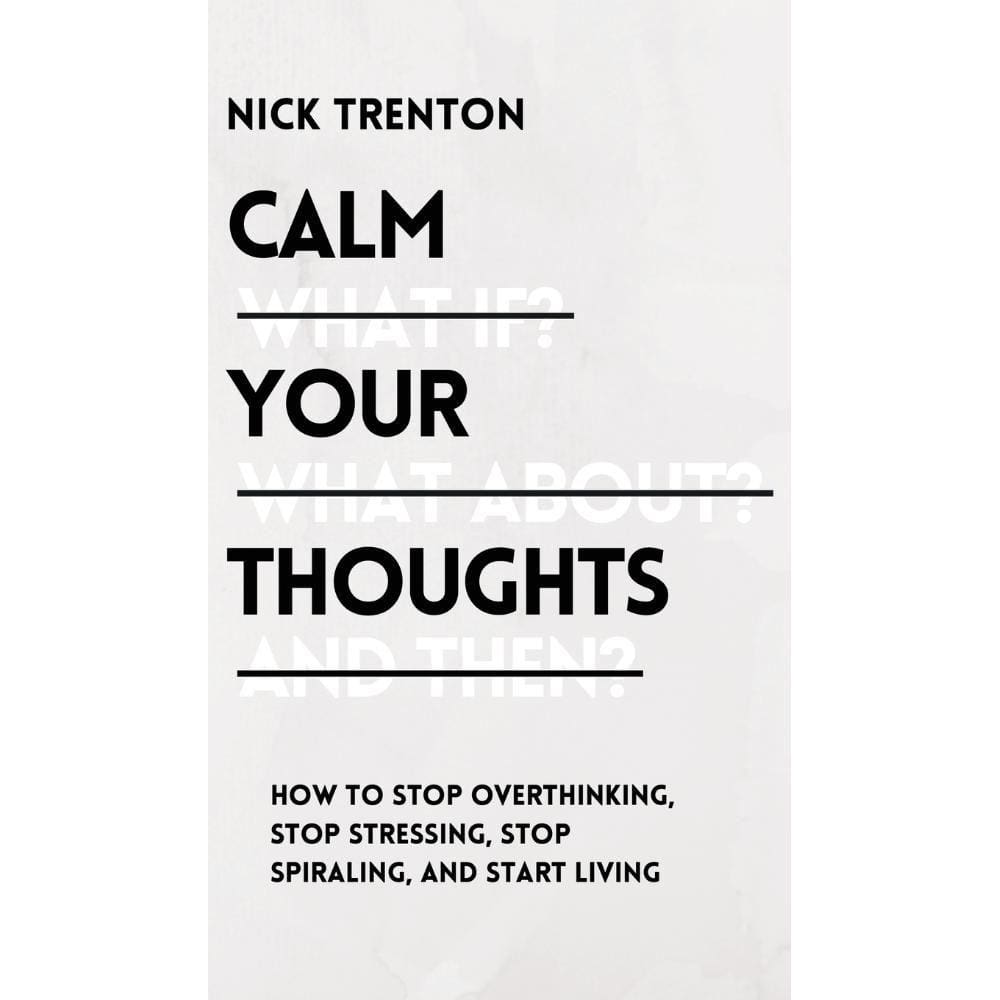 Calm Your Thoughts