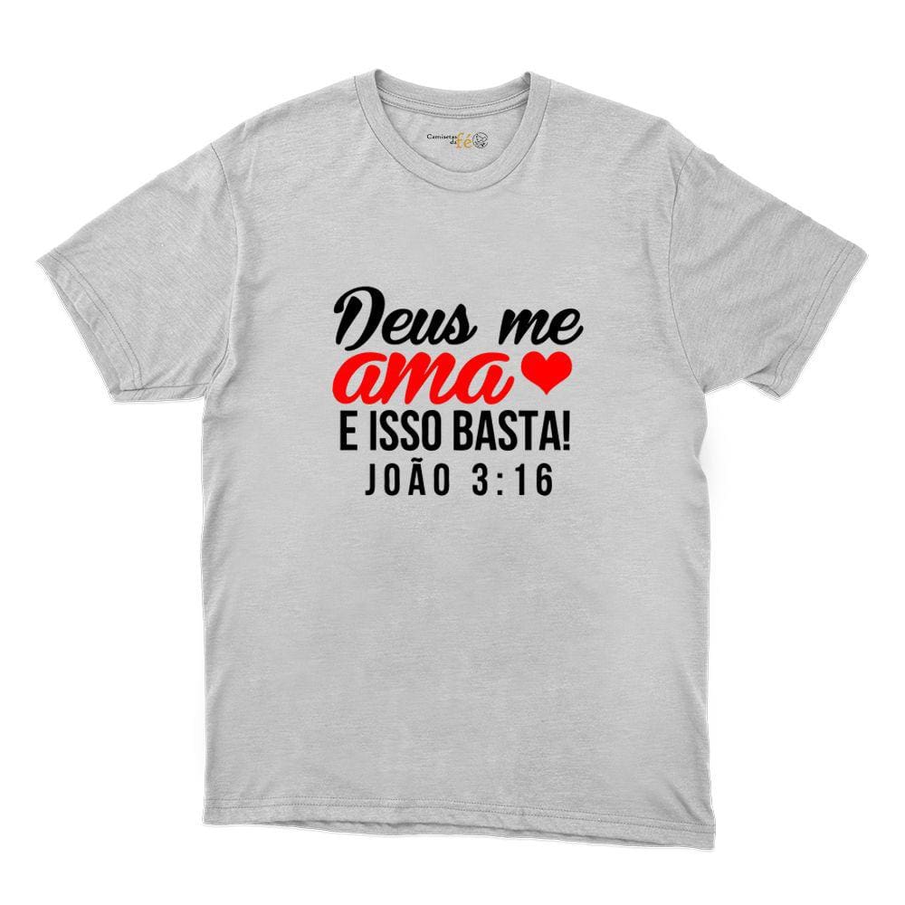 Blusa Camiseta Catolica Deus Me Ama E Isso Basta Algodao Masculina Igreja Missionario