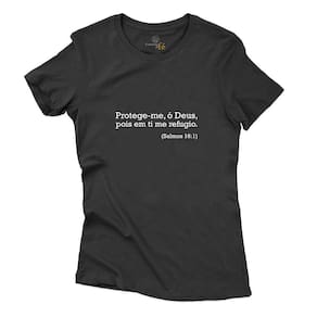 Camiseta Frase Protege-Me O Deus Pois Em Ti Me Refugio Salmos 16 Feminina Algodao Alta Qualidade