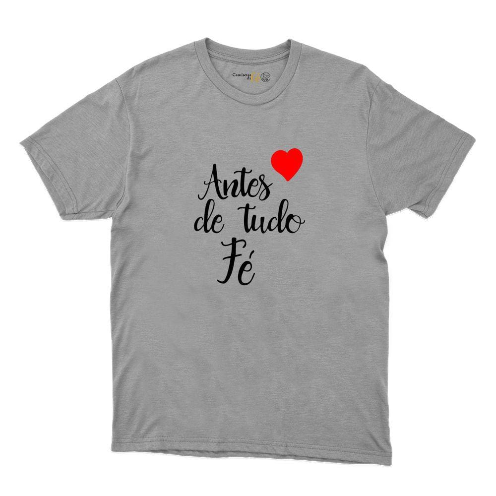 Camisa Masculina Algodao Frase Biblica Antes de Tudo Tenha Fé Igreja Catolica Manga Curta