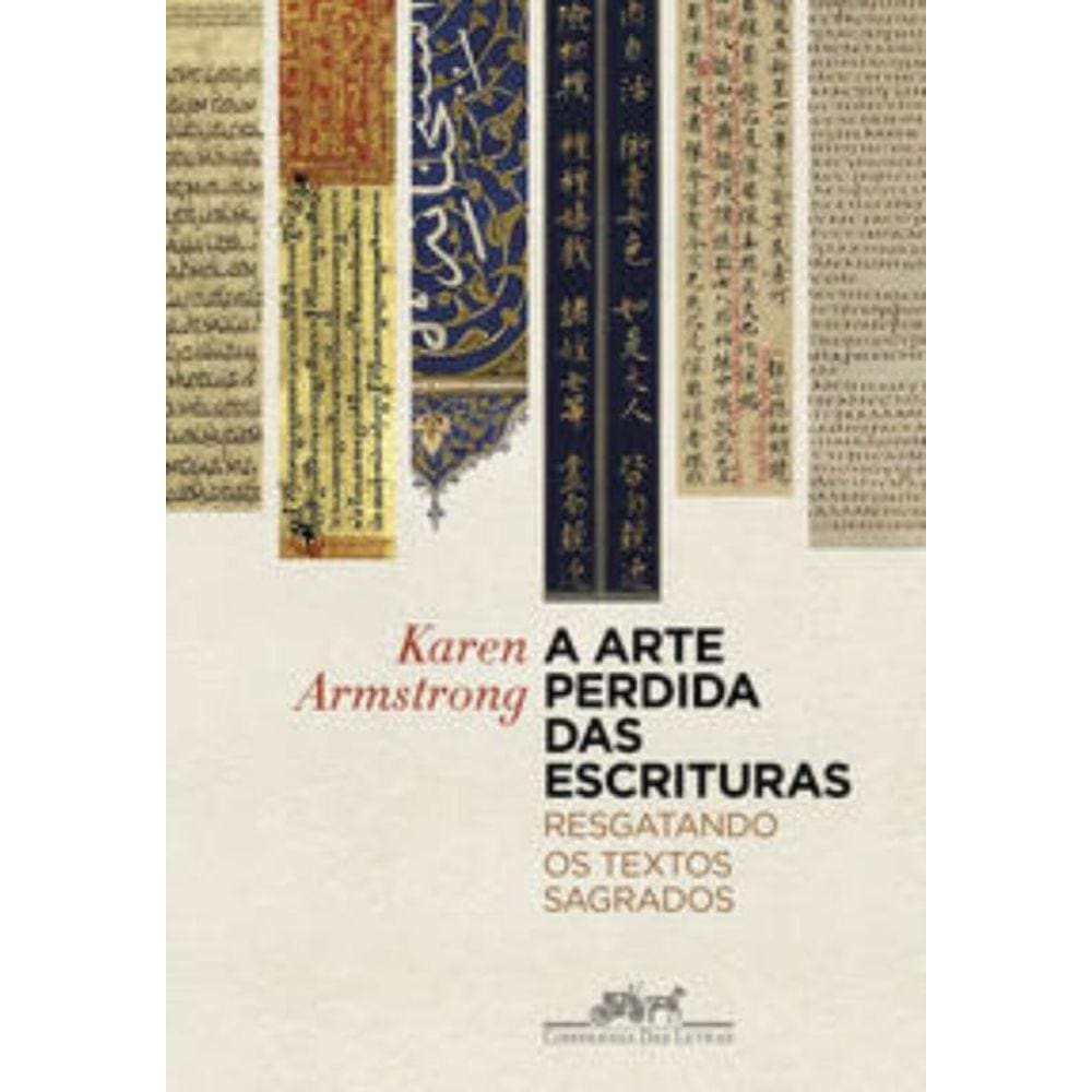 Arte Perdida Das Escrituras - Resgatando Os Textos
