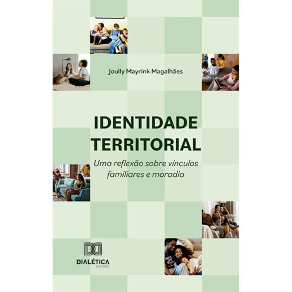 Identidade territorial - Uma reflexão sobre vínculos familiares e moradia