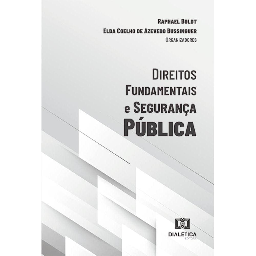 Direitos fundamentais e segurança pública