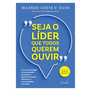 Seja O Líder Que Todos Querem Ouvir