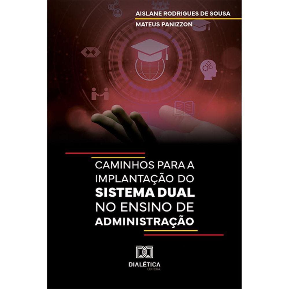 Caminhos para a implantação do Sistema Dual no ensino de administração