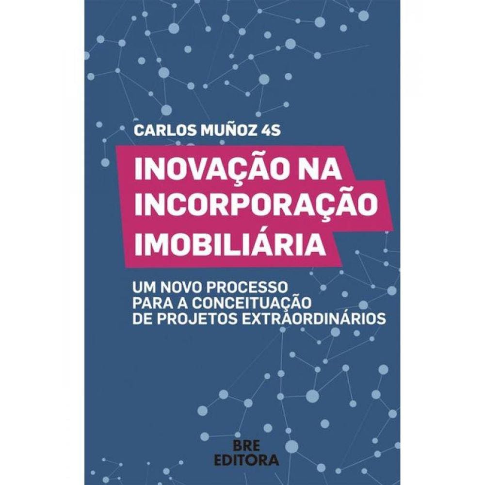 Inovação Na Incorporação Imobiliária