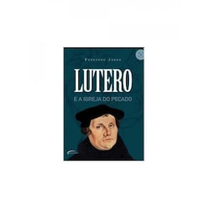 Lutero E A Igreja Do Pecado