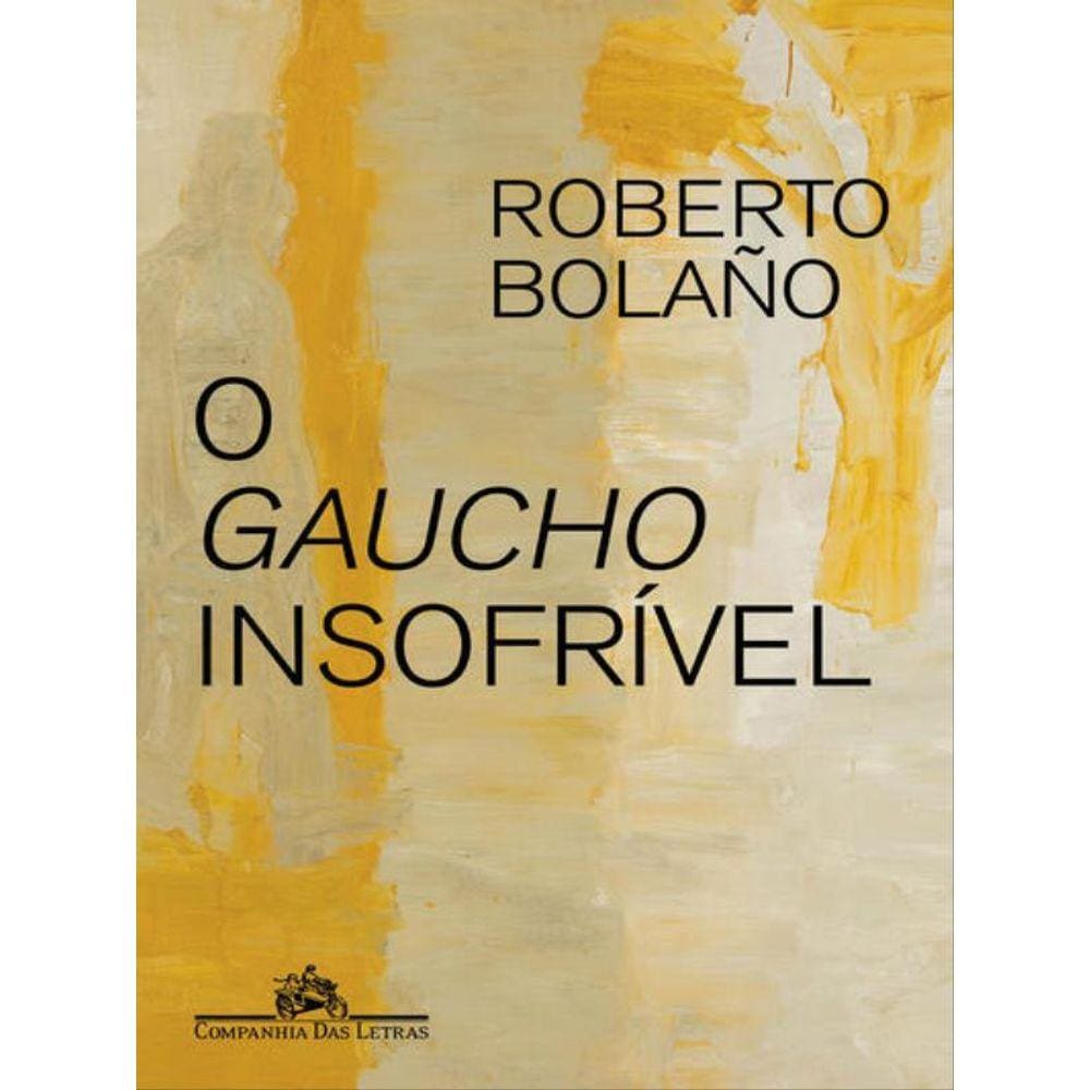 O Gaucho Insofrível