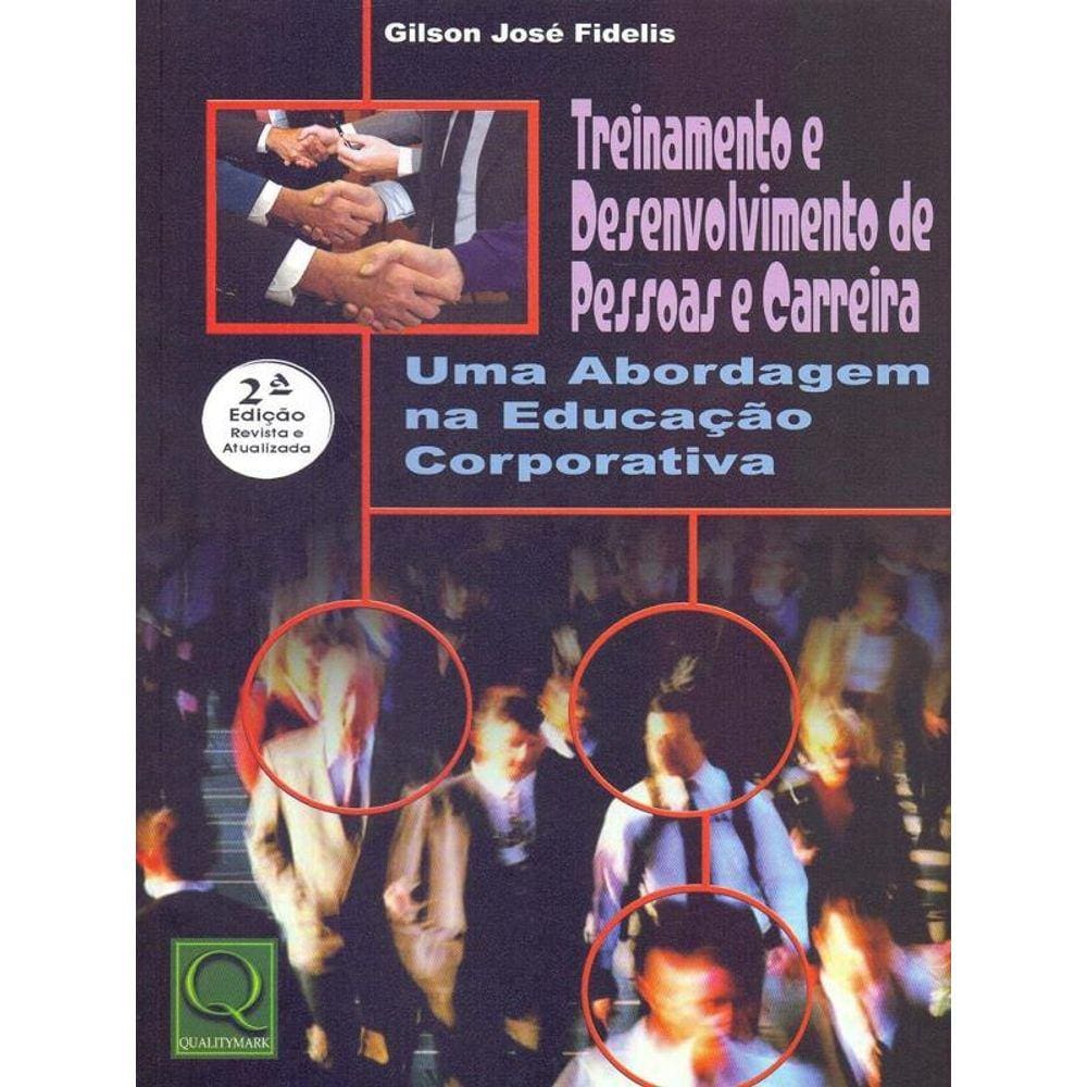 Treinamento E Desenvolvimento De Pessoas E Carreira