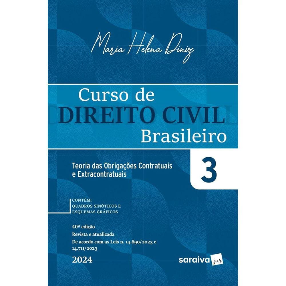 Curso De Direito Civil Brasileiro Vol. 3 - 40ª edição 2024
