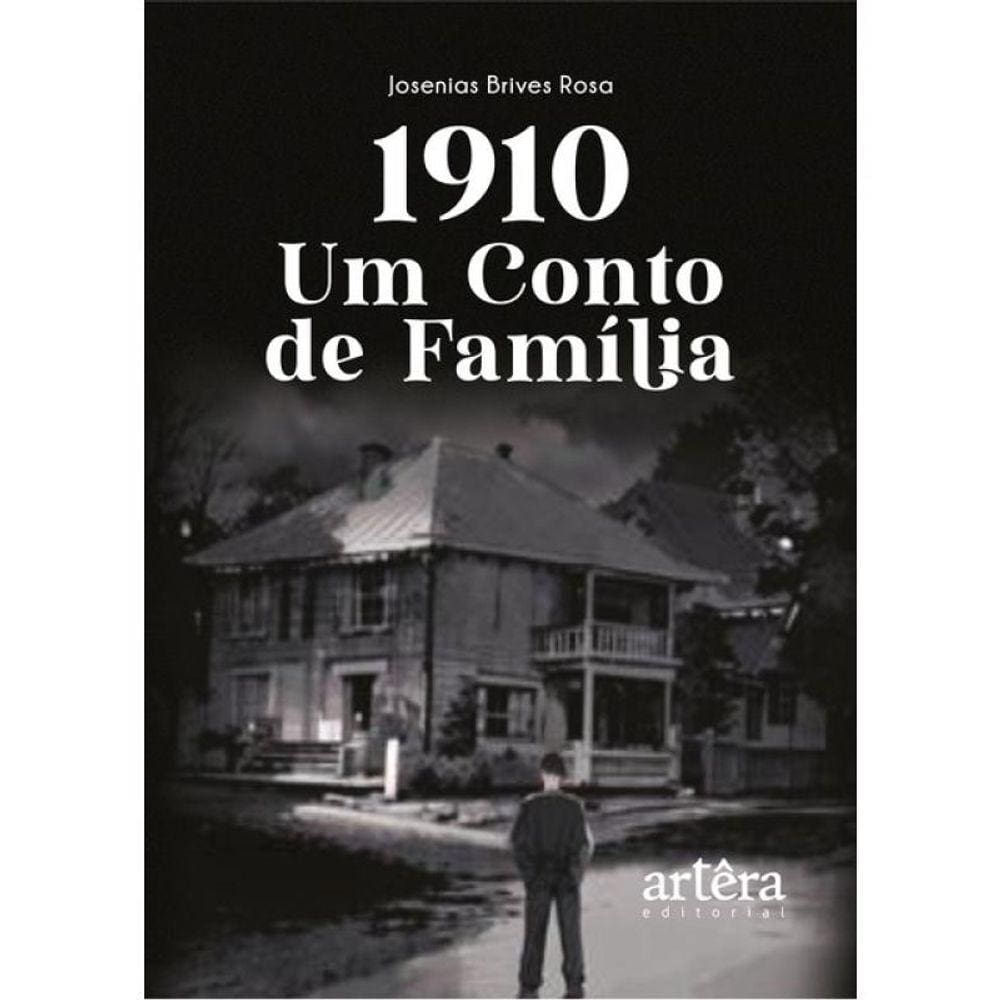 1910 - Um Conto De Família