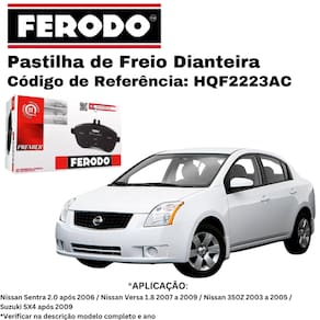 Pastilha de Freio Dianteira Ferodo Nissan Sentra 2.0 16v 2006-2020 Suzuki Sx4 2.0 16v 2009-2015 HQF-2223/AC