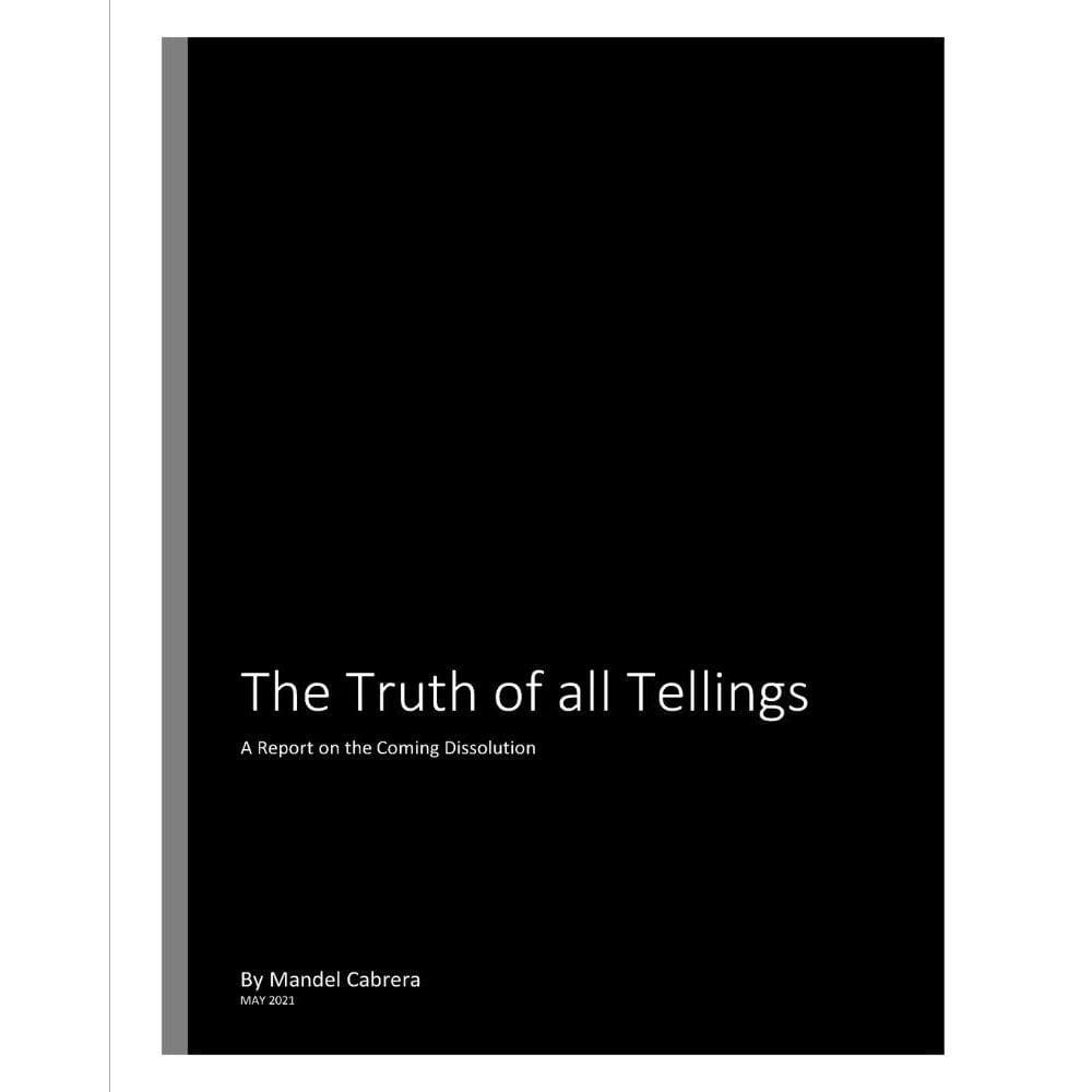 The Truth of all Tellings