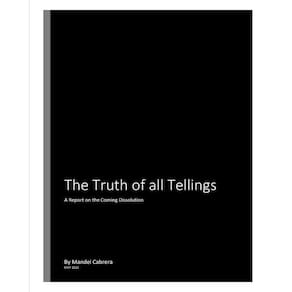 The Truth of all Tellings