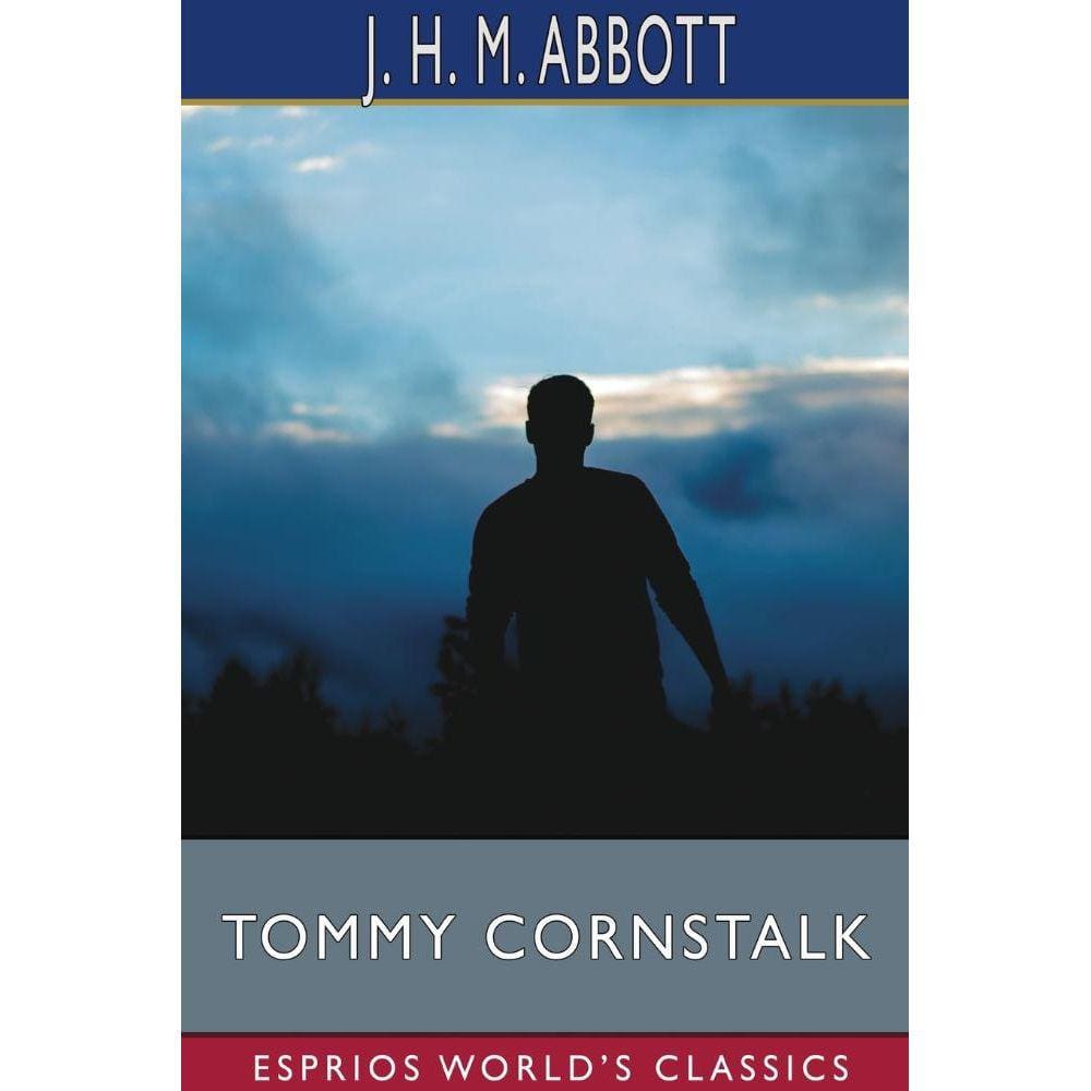 Tommy Cornstalk (Esprios Classics)