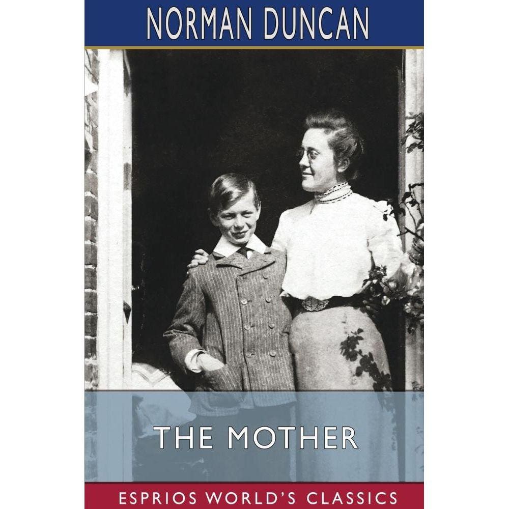 The Mother (Esprios Classics)