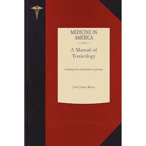 A Manual of Toxicology