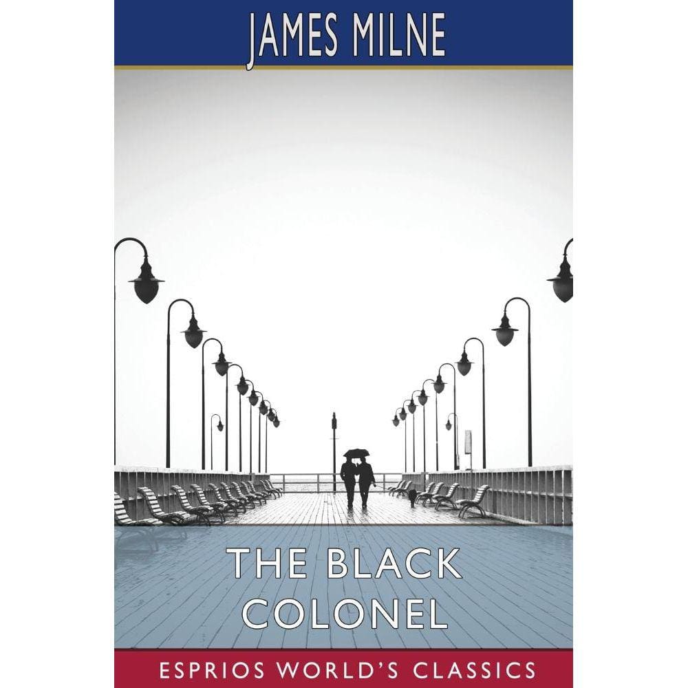 The Black Colonel (Esprios Classics)