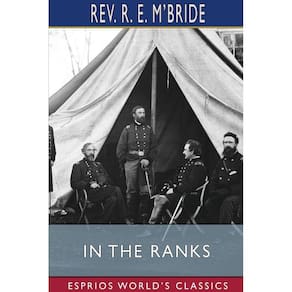 In the Ranks (Esprios Classics)