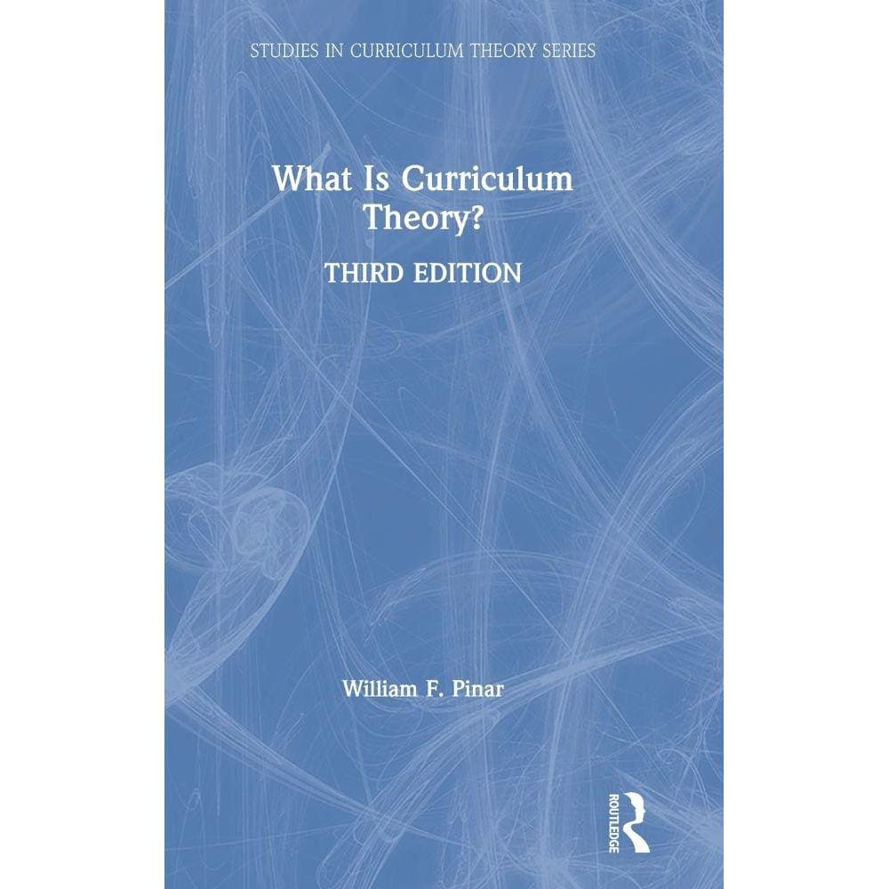 What Is Curriculum Theory?