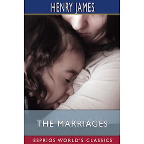 The Marriages (Esprios Classics)