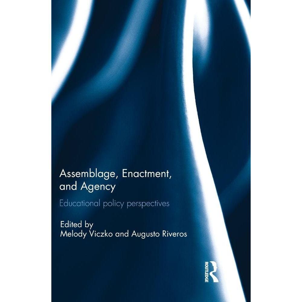 Assemblage, Enactment, and Agency