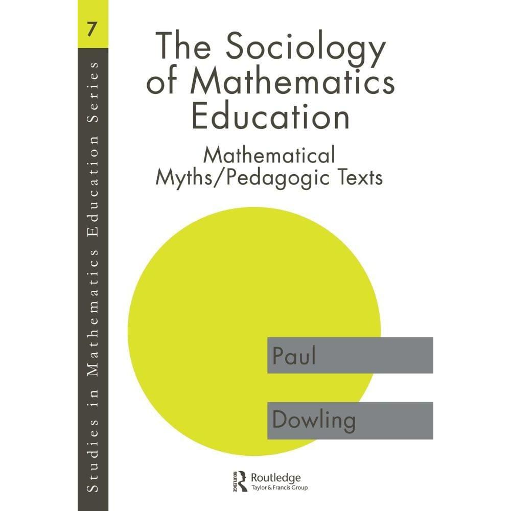 The Sociology of Mathematics Education