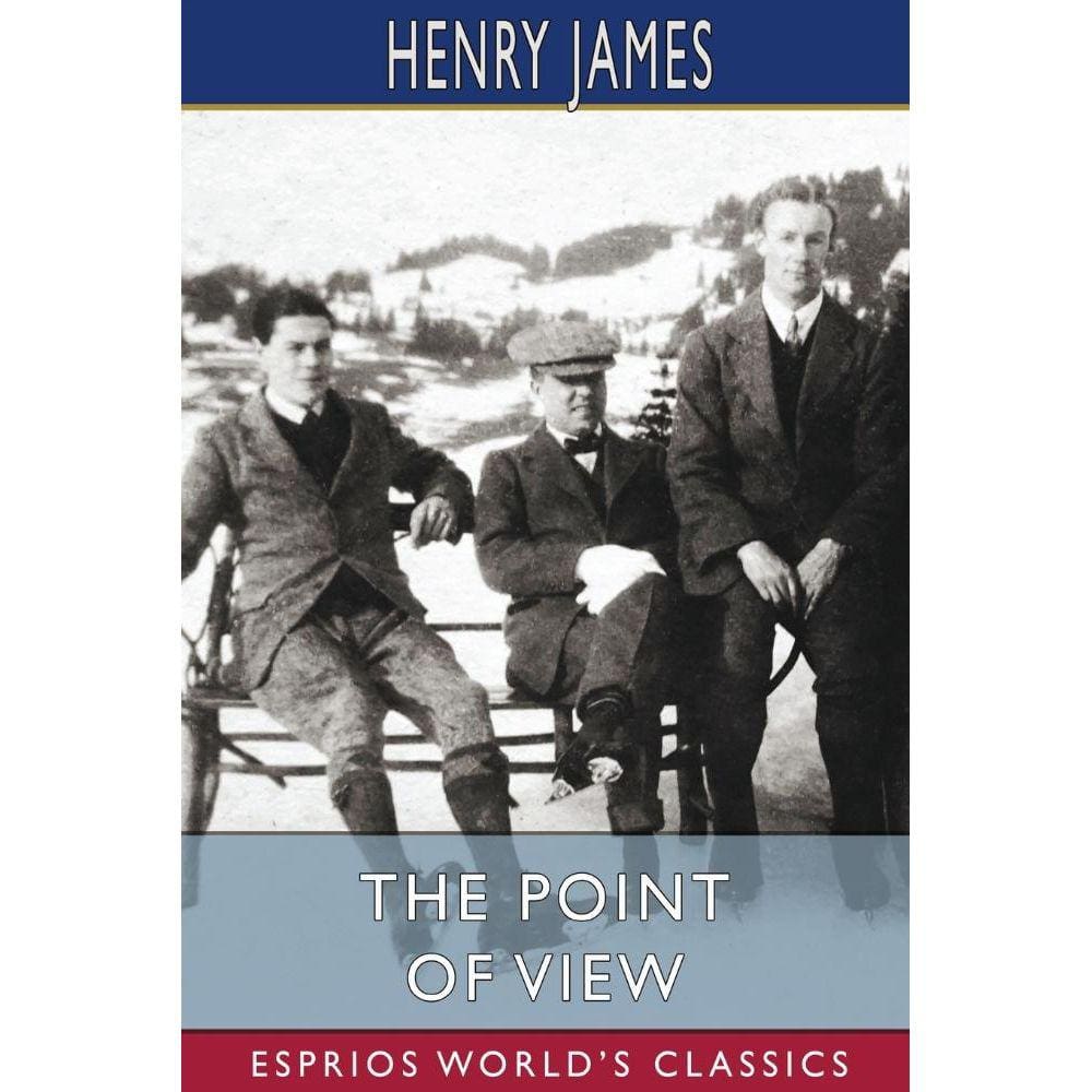 The Point of View (Esprios Classics)