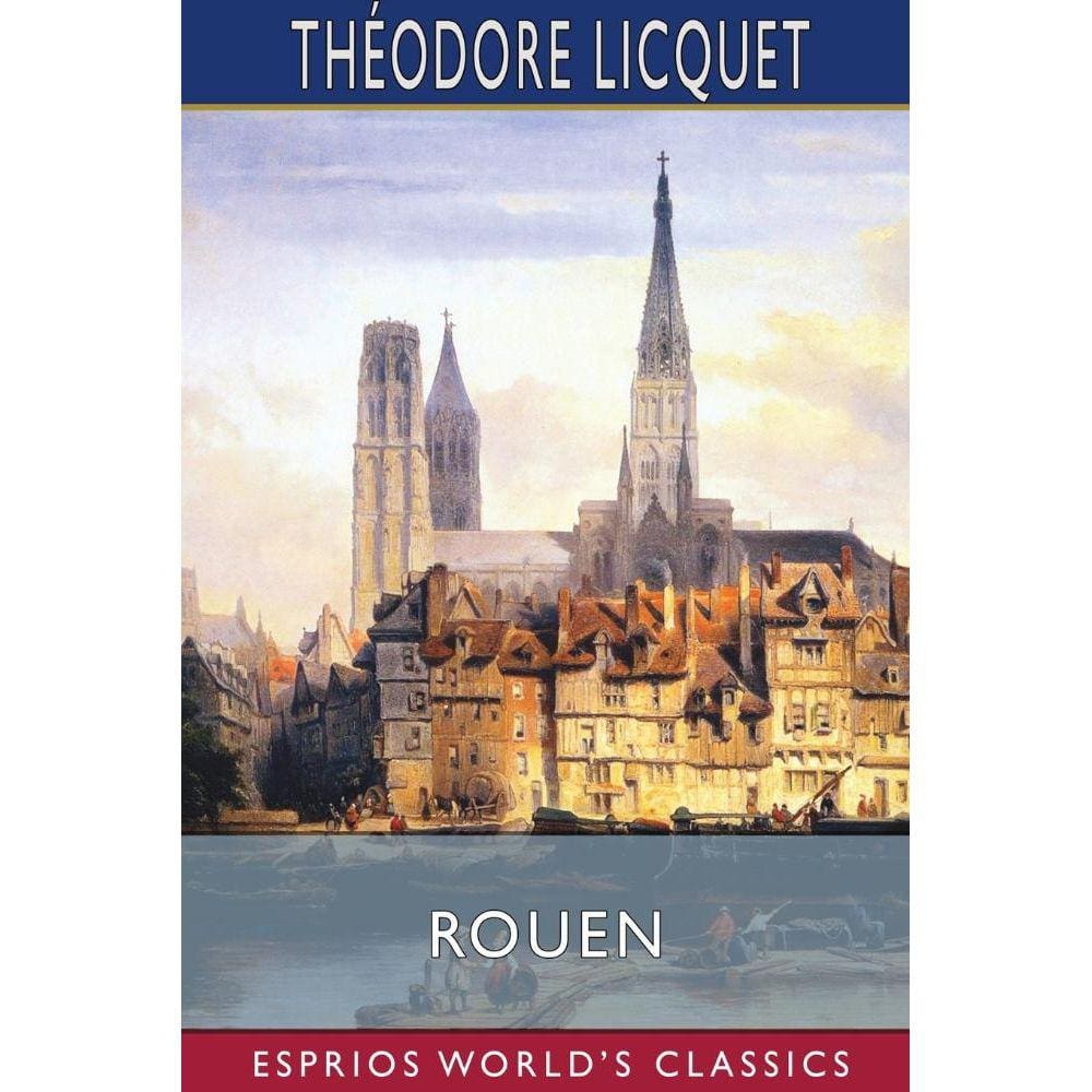 Rouen (Esprios Classics)