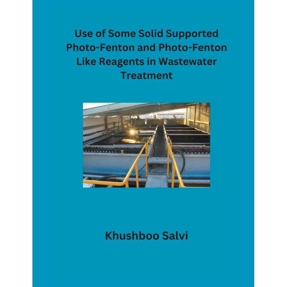 Use of Some Solid Supported Photo-Fenton and Photo- Fenton Like Reagents in Wastewater Treatment