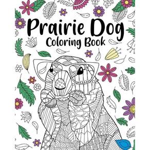 Prairie Dog Coloring Book