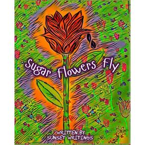 Sugar Flowers Fly