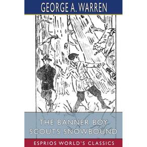 The Banner Boy Scouts Snowbound (Esprios Classics)