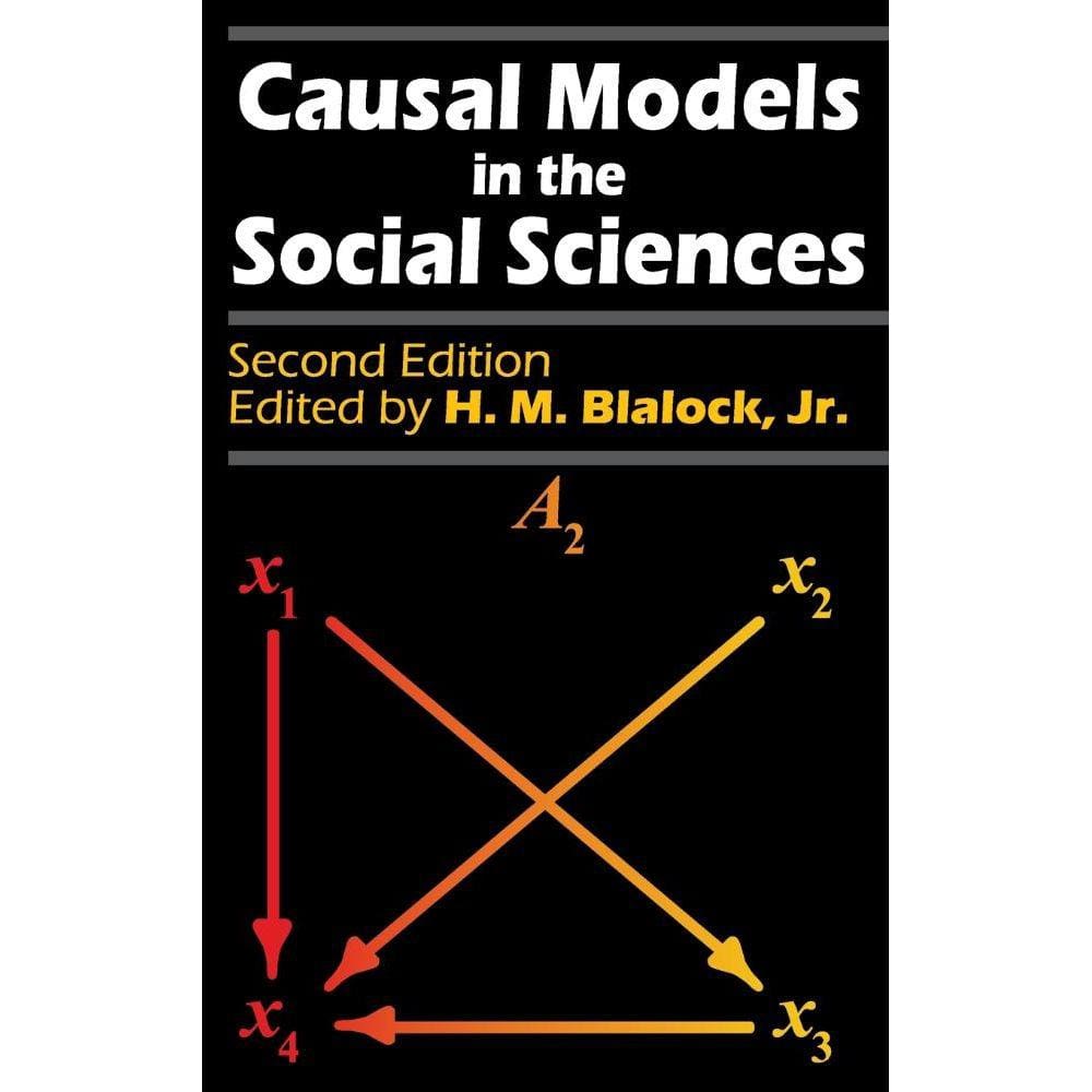 Causal Models in the Social Sciences