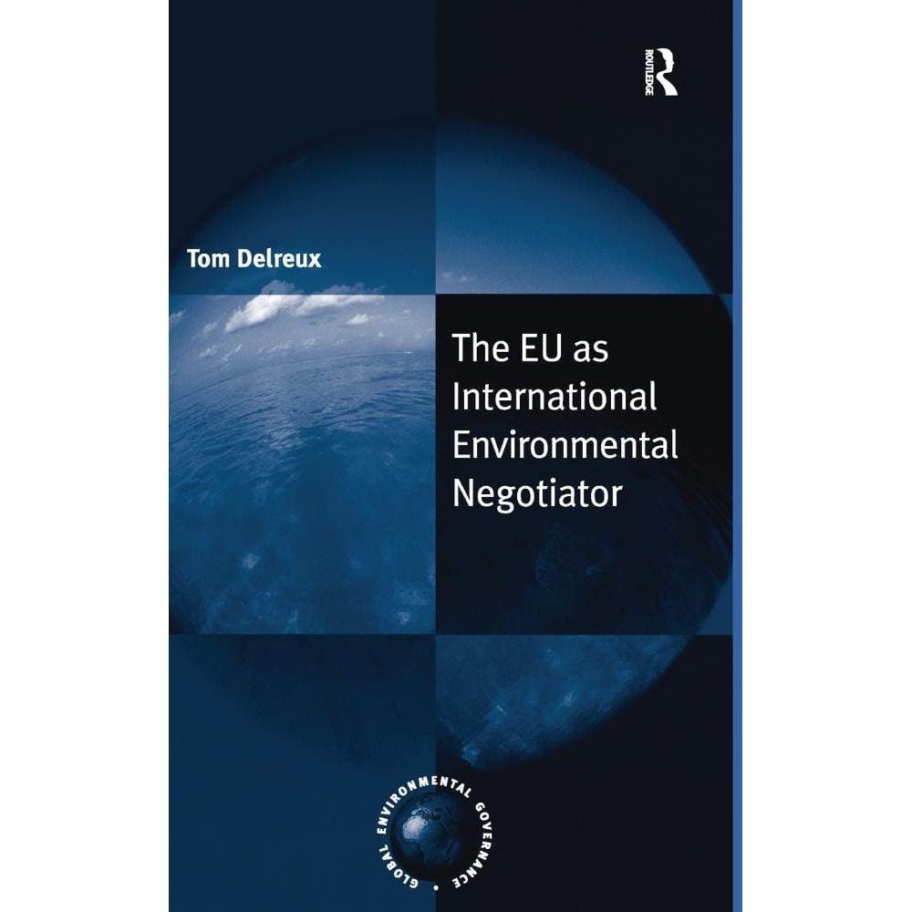 The EU as International Environmental Negotiator