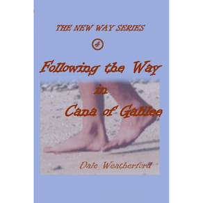 Following the Way in Cana of Galilee
