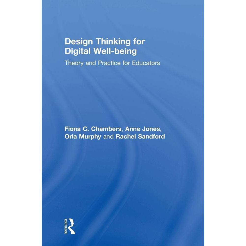 Design Thinking for Digital Well-being