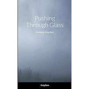 Pushing Through Glass