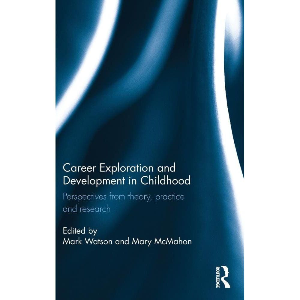 Career Exploration and Development in Childhood