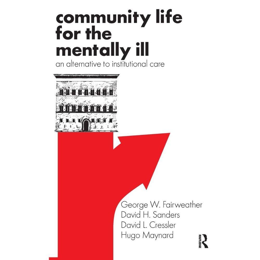 Community Life for the Mentally Ill