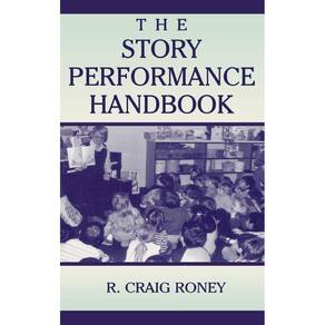 The Story Performance Handbook