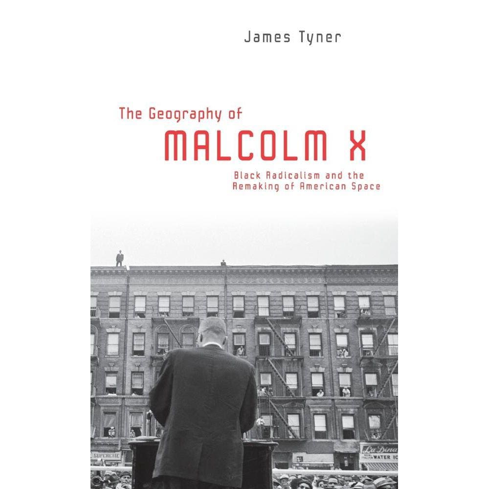 The Geography of Malcolm X