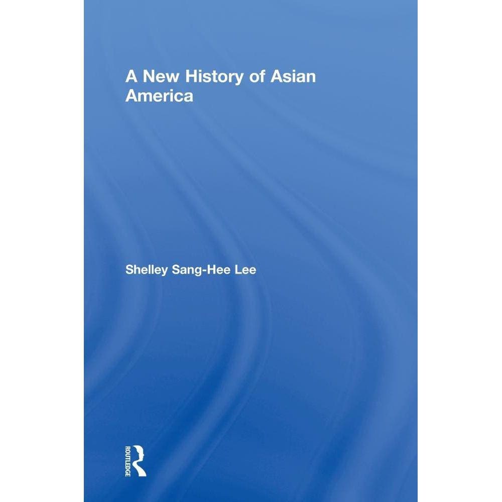 A New History of Asian America