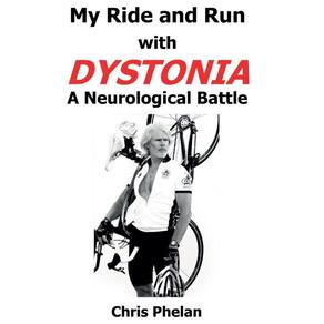 My Ride and Run with Dystonia Hardcover