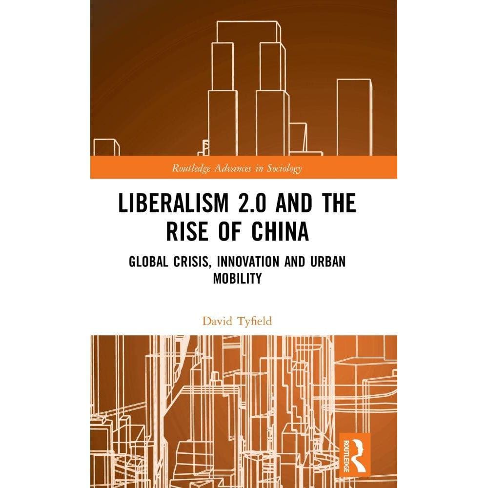 Liberalism 2.0 and the Rise of China