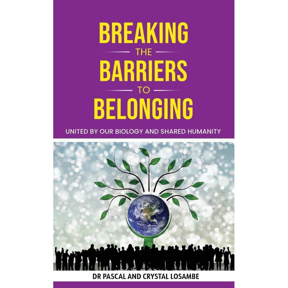 Breaking the Barriers to Belonging