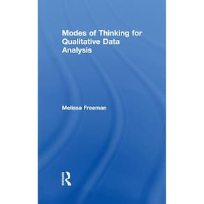 Modes of Thinking for Qualitative Data Analysis